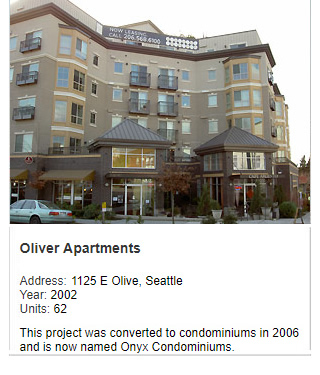 Photo of Oliver Apartments. Address: 1125 E Olive, Seattle. Year: 2002. Units: 62. This project was converted to condominiums in 2006 and is now named Onyx Condominiums.
