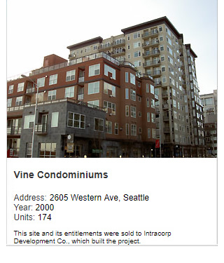 Photo of Vine Condominiums. Address: 2605 Western Ave, Seattle. Year: 2000. Units: 174. Note:  This site and its entitlements were sold to Intracorp Development Co., which built the project.