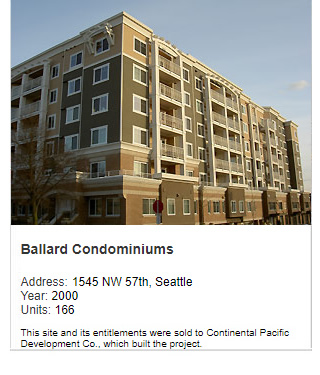 Photo of Ballard Condominiums. Address: 1545 NW 57th, Seattle. Year: 2000, Units: 166. Note: This site and its entitlements were sold to Continental Pacific Development Co., which built the project.